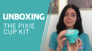 unboxing the Pixie Cup kit