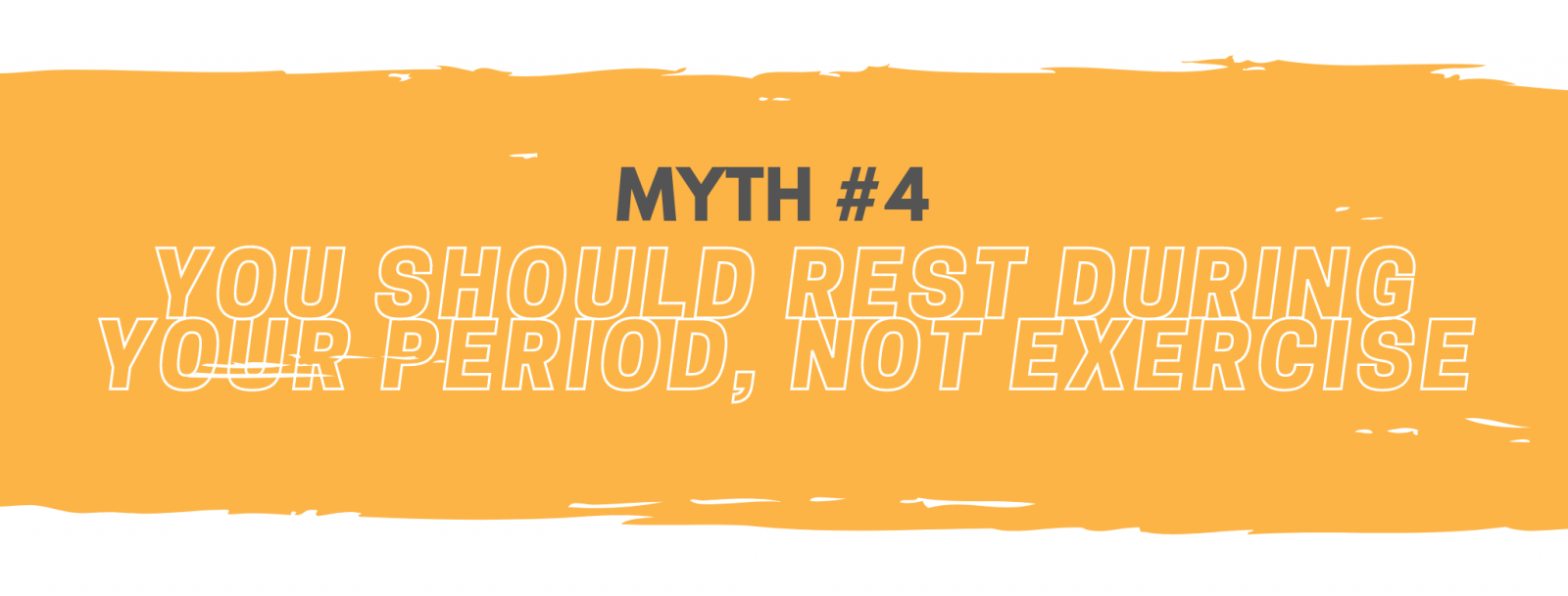 Rest during your period myth