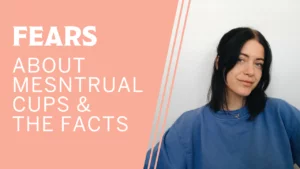 menstrual cup fears
